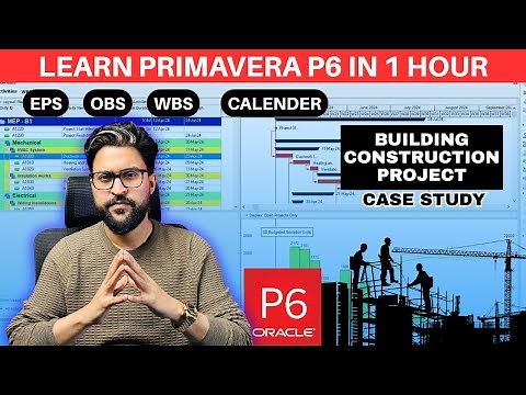 Complete Primavera P6 For Beginners in 1 Hour | Full Project in Primavera p6 in English