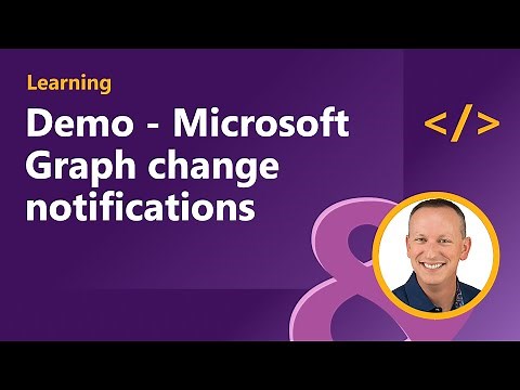 Demo - Microsoft Graph change notifications