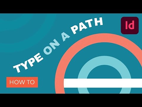 How to Create Type on a Path in InDesign