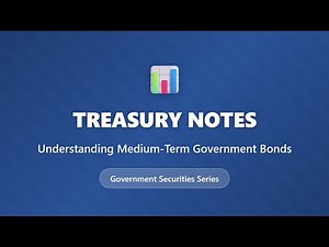 Treasury Notes Explained: Understanding 2-10 Year Government Bonds for Beginners