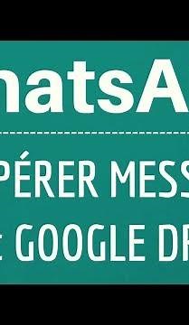 Recover WhatsApp messages, how to recover WhatsApp chats or conversations with Google Drive