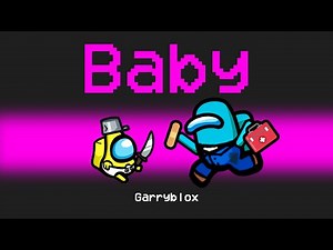 Among Us NEW BABY IMPOSTOR Role! (Baby Mod)