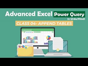 Advanced Excel Power Query in Urdu/Hindi | Append 100 Excel Tables| Class 04#advancedexcel