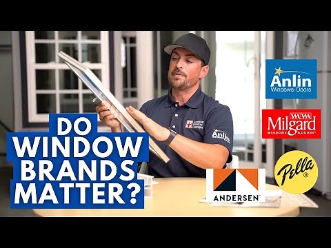 Do Window Brands Actually Matter?