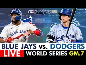 Dodgers vs. Blue Jays World Series Game 7 Live Streaming Scoreboard, Free Play-By-Play & Highlights