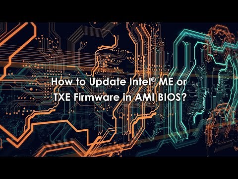 How to update Intel® Management Engine (ME) or Trusted Execution Engine (TXE) firmware in AMI BIOS?