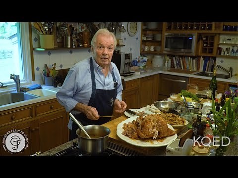 Roast Turkey, Gravy, and Stuffing | Jacques Pépin Cooking At Home | KQED