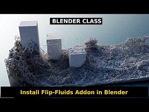 Install Flip-Fluids Addon in Blender (Blender Class)