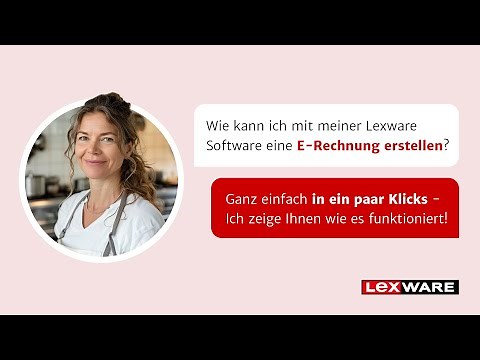 E-Rechnung erstellen und versenden mit Lexware