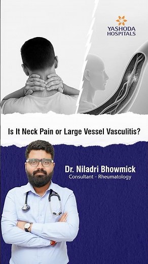 Is It Neck Pain or Large Vessel Vasculitis? – Dr. Niladri Bhowmick
