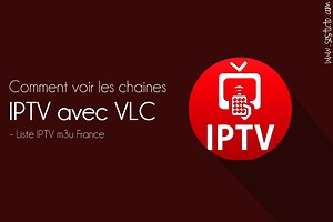 Comment voir les chaines IPTV avec VLC Media Player – IPTV VLC M3U