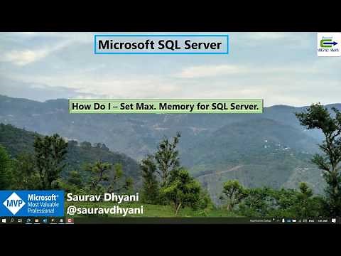 How Do I - Set Max Memory for SQL Server