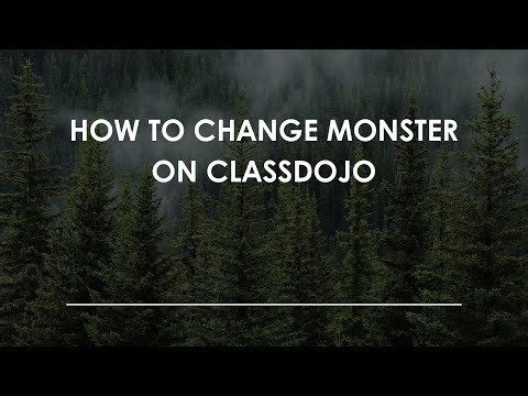 How To Change Monster on ClassDojo
