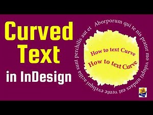 How to Curve Text in Adobe InDesign – Easy Step-by-Step Tutorial