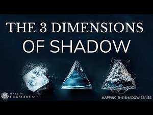 The Three Dimensions of Shadow Work: Quantity, Quality & Direction | Mapping the Shadow Part 10