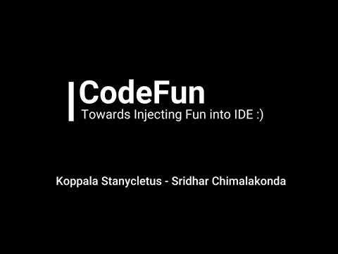 CodeFun - Towards Injecting Fun into IDE :)