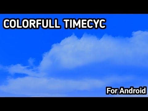 GTA SA Android:Colorful Timecyc Mod | Realistic & Smooth Graphics