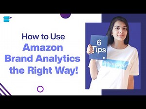 How to Use Amazon Brand Analytics Tool to Perfect Your PPC campaign – 6 Easy Tips