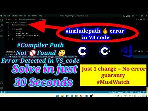 How to fix this INCLUDE PATH error in VS code ! #include errors detected. update your include Path.