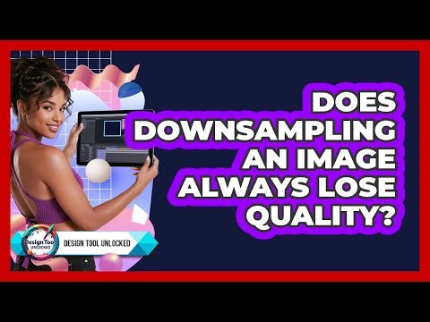Does Downsampling An Image Always Lose Quality?