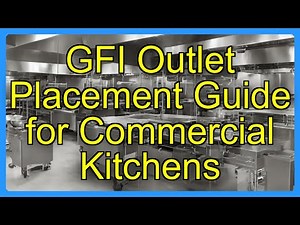 GFI Outlet Placement Guide for Commercial Kitchens
