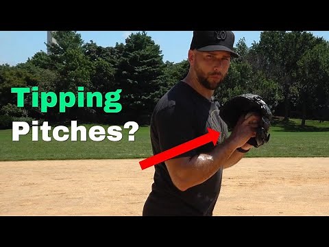 8 Ways Pitchers Tip Their Pitches