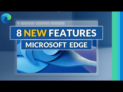 8 new features in Microsoft Edge for 2024