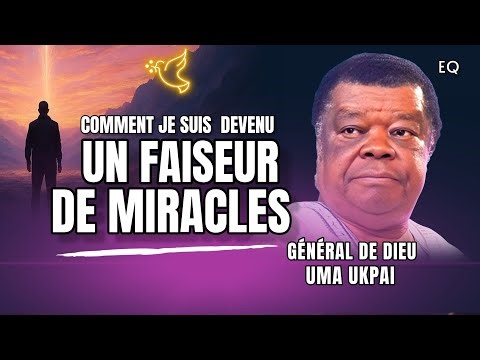 Comment devenir un faiseur de miracles par la grâce de Dieu | Uma Ukpai 