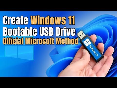 Make Windows 11 Bootable USB Flash Drive (Microsoft Official Method)