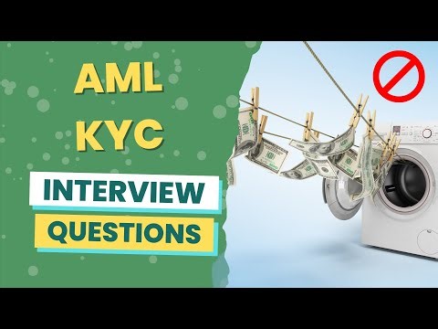 AML KYC Interview Questions (with answers & tips)