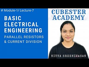 KTU/ Parallel Resistors & Current Division/ Basic Electrical Engineering/ Mod-1/ Lec-7/ S1S2
