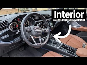 2022 Audi Q3 Premium Plus S Line Interior | Detailed Walkthrough