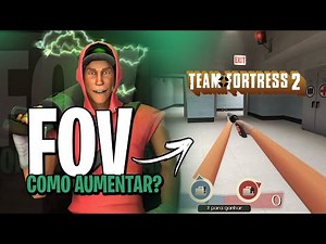 TF2 | Como aumentar o FOV (campo de visão e viewmodel) 2022