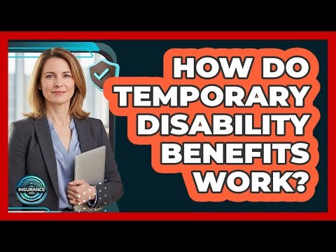 How Do Temporary Disability Benefits Work?