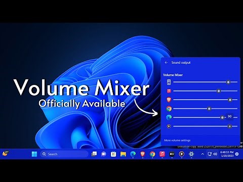 Windows 11 New Volume Mixer — How to Enable & Use It?