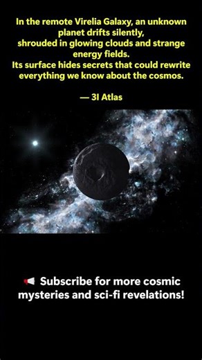 Unknown Planet in Virelia Galaxy – Hidden Cosmic Secrets & Alien Mysteries | 3I Atlas