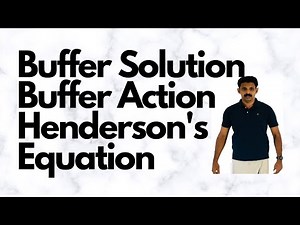Buffer Solution/Buffer Action/Henderson's Equation/AJT Chemistry