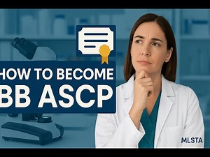 How to Become BB ASCP: Your Step-by-Step Guide to Certification