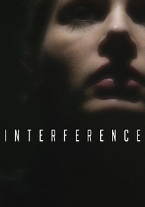 Interference streaming: where to watch movie online?