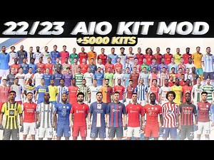 22/23 Kits AIO V11 Mod For FIFA 22 | ( +5000 New Kits ) TU17
