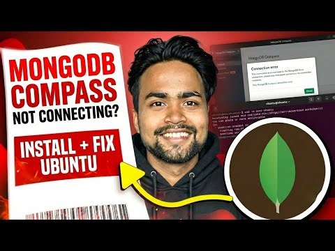 MongoDB Compass Not Connecting on Ubuntu? Install & Fix in 2026