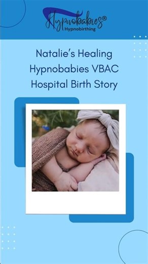 Natalie’s Healing Hypnobabies VBAC Hospital Birth Story 💖