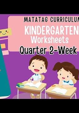 Quarter 2 Week 3 -MATATAG Curriculum Kindergarten Worksheets (Filipino/English)