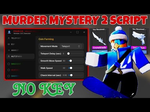 Murder Mystery 2 Script *NO KEY* - Auto Farm Winter Tokens, Aimbot, Auto Shoot, Esp, No clip & More!