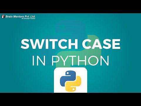 Switch Case in Python | Switch Case Statement in Python | Python Tutorial | Brain Mentors