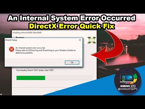 Fix "An Internal System Error Occurred" in DirectX Setup (Windows 10/11)
