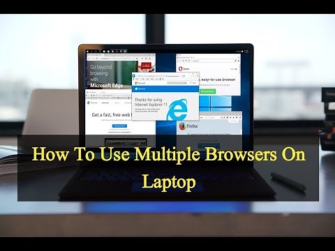 How To Use Multiple Browsers On Laptop | Different Browsers Tutorial | TAYYABA TV