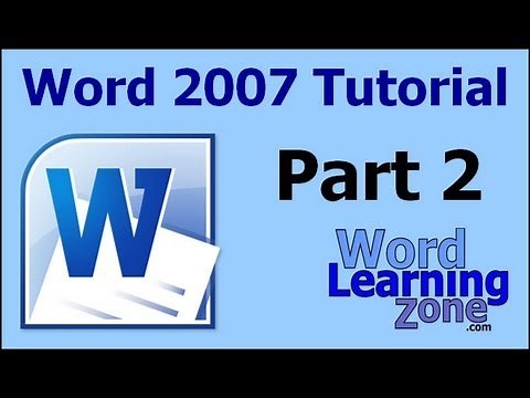 Microsoft Word 2007 Tutorial - part 02 of 13 - Word Interface 2