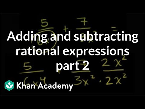 Adding and subtracting rational expressions 2 | Algebra II | Khan Academy