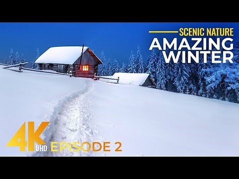 Amazing Winter Scenes in 4K - Episode 2 | Stunning Snowy Landscapes + Authentic Nature Sounds